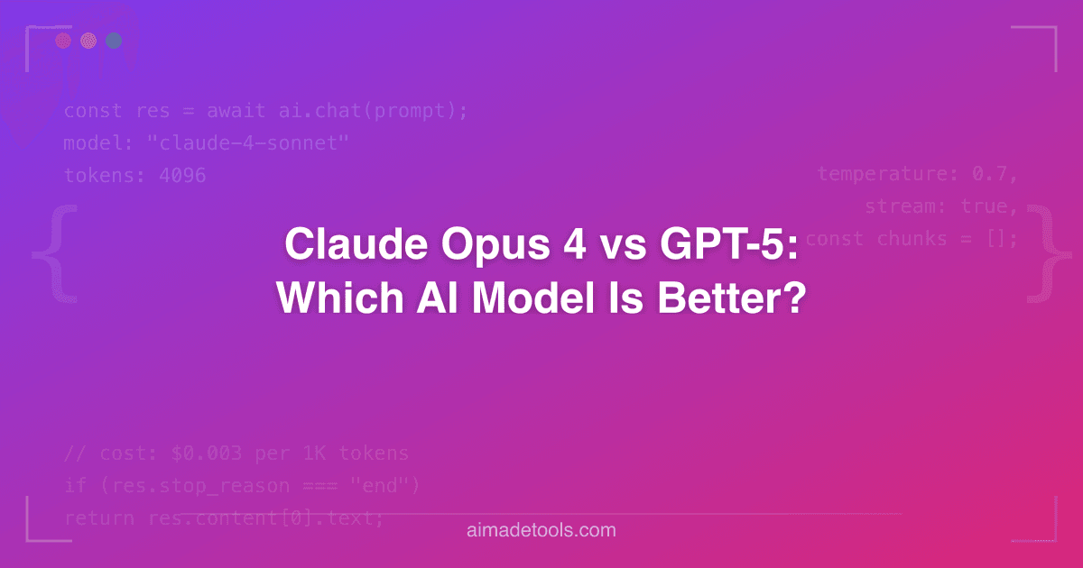 Claude Opus 4 vs GPT-5: Which AI Model Is Better?